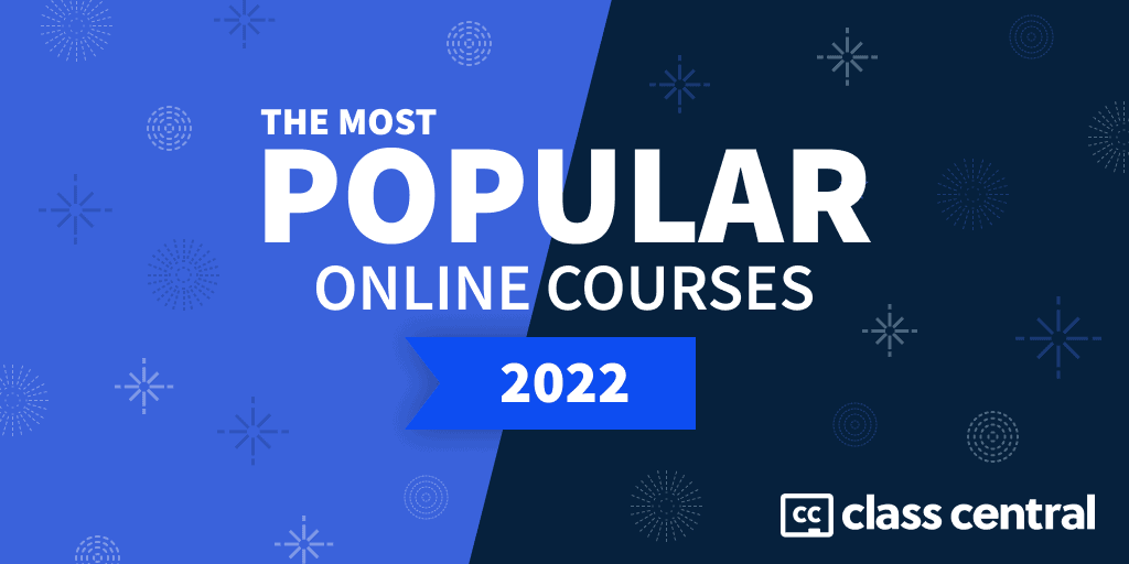 Class Central's Best Online Courses of All Time (2022 Edition) — Class  Central