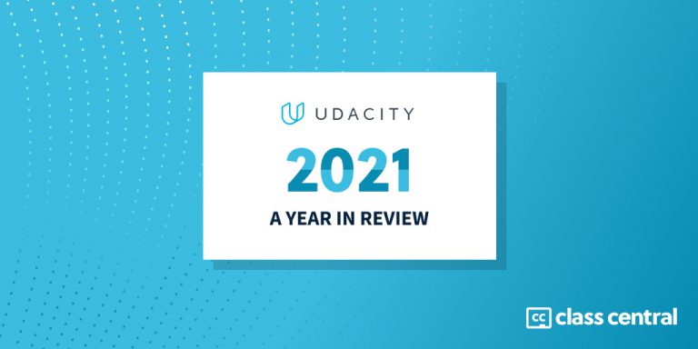 Udacity’s 2021: Year In Review | LaptrinhX / News