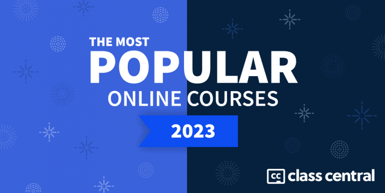 The 100 Most Popular Free Online Courses (2023 Edition) — Class Central