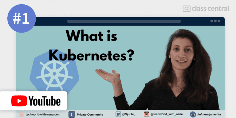 10 Best Kubernetes Courses To Take In 2024 — Class Central