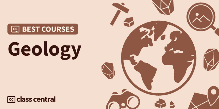 8 Best Free Geology Courses For 2024 Class Central   Geology BCG Banner New 768x384 