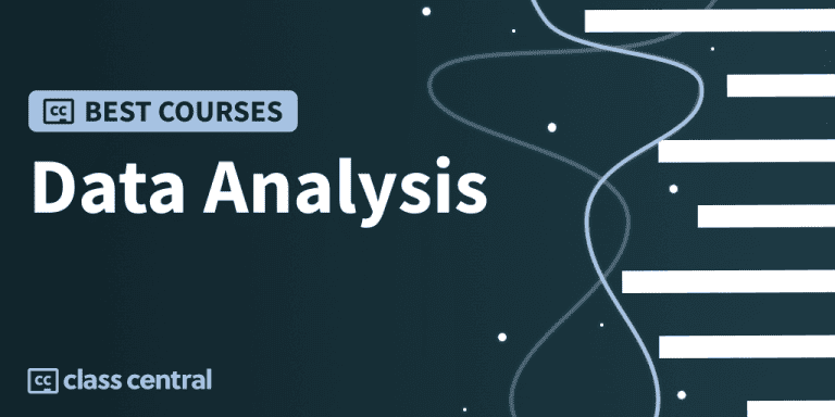 10 Best Data Analysis Courses For 2024: From Data To Insights — Class ...